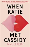 Quand Katie rencontra Cassidy - When Katie Met Cassidy