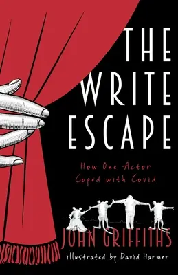 L'évasion par l'écriture : comment un acteur a fait face à Covid - The Write Escape: How One Actor Coped with Covid