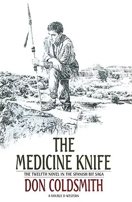 Le couteau à médecine - The Medicine Knife