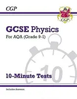 Grade 9-1 GCSE Physics : Tests de 10 minutes de l'AQA (avec réponses) - Grade 9-1 GCSE Physics: AQA 10-Minute Tests (with answers)