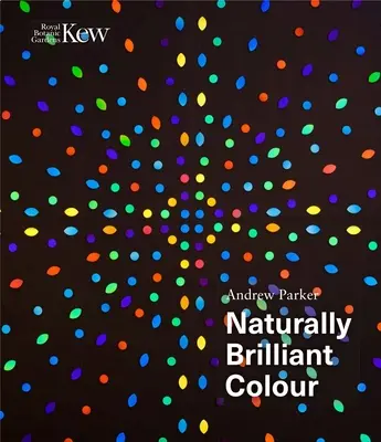 Des couleurs naturellement brillantes - Naturally Brilliant Colour