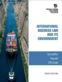 Le droit international des affaires et son environnement - International Business Law and Its Environment