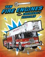 Des machines cool : Dix camions de pompiers et véhicules d'urgence - Cool Machines: Ten Fire Engines and Emergency Vehicles