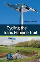 Cyclisme sur le Trans Pennine Trail - Cycling the Trans Pennine Trail