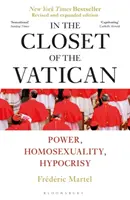 Dans le placard du Vatican : Pouvoir, homosexualité, hypocrisie : le best-seller du New York Times - In the Closet of the Vatican: Power, Homosexuality, Hypocrisy; The New York Times Bestseller