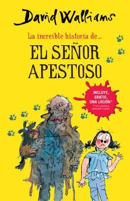 L'Incroyable Histoire de Seor Apestoso (Mr. Stink) - La Increble Historia del Seor Apestoso (Mr. Stink)