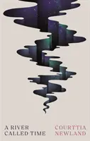 La rivière appelée le temps - River Called Time
