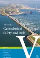 SÉCURITÉ ET RISQUES GÉOTECHNIQUES V - GEOTECHNICAL SAFETY & RISK V