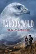 Le faucon sauvage - Falcon Wild