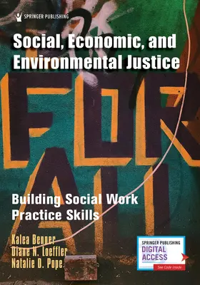 Justice sociale, économique et environnementale : Renforcer les compétences en matière de pratique du travail social - Social, Economic, and Environmental Justice: Building Social Work Practice Skills