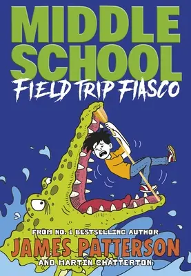 Le collège : Fiasco de la sortie scolaire - (Middle School 13) - Middle School: Field Trip Fiasco - (Middle School 13)