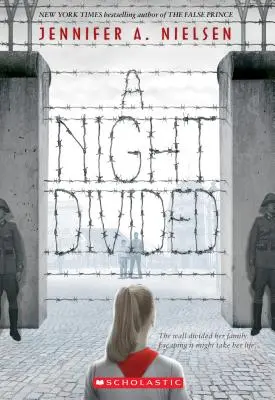 Une nuit divisée (Scholastic Gold) - A Night Divided (Scholastic Gold)