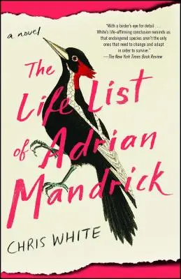 La liste de vie d'Adrian Mandrick - The Life List of Adrian Mandrick