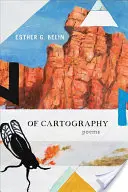 De la cartographie, 81 : Poèmes - Of Cartography, 81: Poems