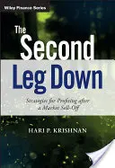 La deuxième étape de la baisse : stratégies pour profiter de la baisse du marché - The Second Leg Down: Strategies for Profiting After a Market Sell-Off