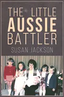 Le petit batailleur australien - The Little Aussie Battler