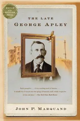 Feu George Apley - The Late George Apley