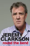 Le monde selon Clarkson - Round the Bend