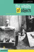 La vitalité des objets : Exploration de l'œuvre de Christopher Bollas - The Vitality of Objects: Exploring the Work of Christopher Bollas