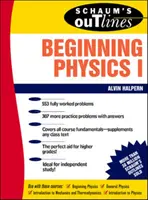 Schaum's Outline of Beginning Physics I : Mécanique et chaleur - Schaum's Outline of Beginning Physics I: Mechanics and Heat