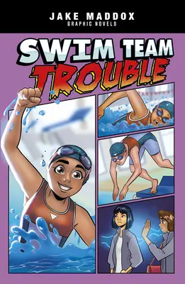 Les problèmes de l'équipe de natation - Swim Team Trouble