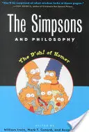 Les Simpsons et la philosophie : Le D'Oh ! d'Homère - The Simpsons and Philosophy: The D'Oh! of Homer