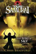 Anneau du ciel (Young Samurai, Livre 8) - Ring of Sky (Young Samurai, Book 8)