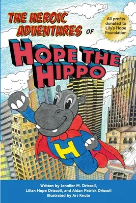 Les aventures héroïques de Hope l'hippopotame - The Heroic Adventures of Hope the Hippo