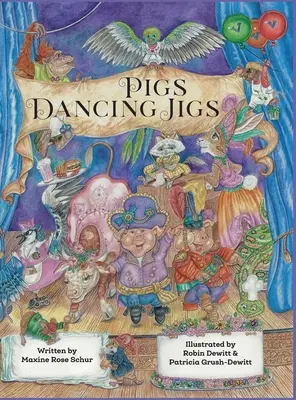 Les cochons dansent la gigue - Pigs Dancing Jigs