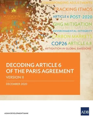 Décodage de l'article 6 de l'Accord de Paris Version II - Decoding Article 6 of the Paris Agreement Version II