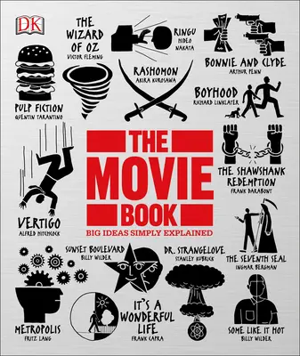 Le livre du film : Les grandes idées expliquées simplement - The Movie Book: Big Ideas Simply Explained