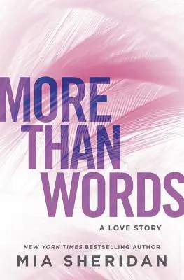 Plus que des mots : Une histoire d'amour - More Than Words: A Love Story