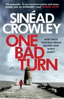 Un mauvais tour : DS Claire Boyle 3 : Un thriller captivant avec un rebondissement à couper le souffle - One Bad Turn: DS Claire Boyle 3: A Gripping Thriller with a Jaw-Dropping Twist