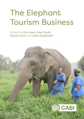 Le tourisme de l'éléphant - The Elephant Tourism Business