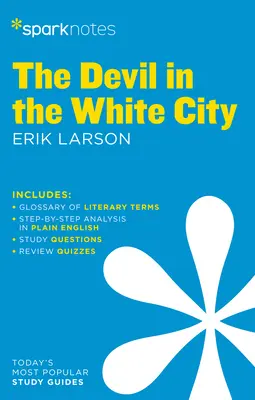 Le diable dans la ville blanche - Guide de littérature Sparknotes - The Devil in the White City Sparknotes Literature Guide