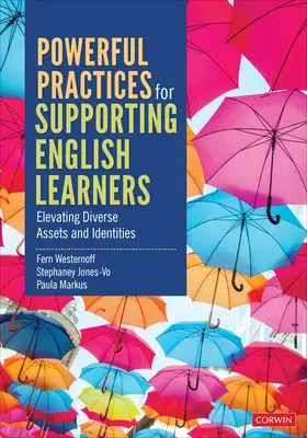 Pratiques efficaces pour soutenir les apprenants d'anglais : Valoriser des atouts et des identités diversifiés - Powerful Practices for Supporting English Learners: Elevating Diverse Assets and Identities