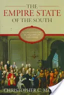 L'État Empire du Sud : L'histoire de la Géorgie en documents et essais - The Empire State of the South: Georgia History in Documents and Essays