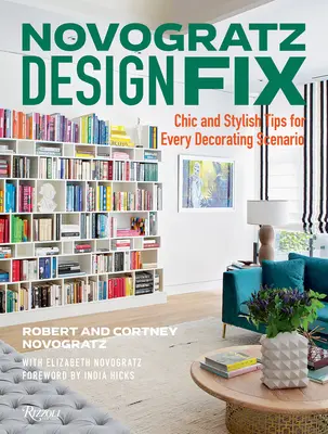 Novogratz Design Fix : Conseils chics et élégants pour chaque scénario de décoration - Novogratz Design Fix: Chic and Stylish Tips for Every Decorating Scenario