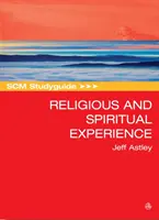 Guide d'étude Scm sur l'expérience religieuse et spirituelle - Scm Studyguide to Religious and Spiritual Experience