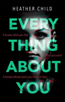 Tout sur vous : Découvrez le thriller le plus avant-gardiste de l'année - Everything about You: Discover This Year's Most Cutting-Edge Thriller