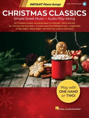 Christmas Classics - Instant Piano Songs : Partitions simples + Audio Play-Along : Partitions simples + Audio Play-Along - Christmas Classics - Instant Piano Songs: Simple Sheet Music + Audio Play-Along: Simple Sheet Music + Audio Play-Along