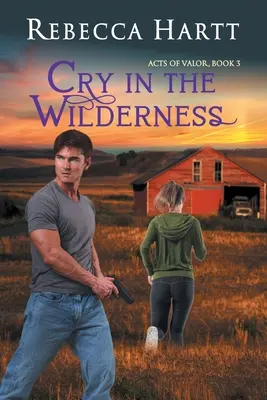 Pleurer dans la nature : Suspense romantique - Cry in the Wilderness: Romantic Suspense