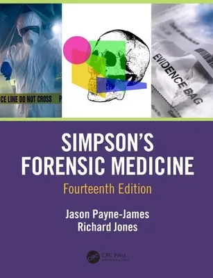 Simpson's Forensic Medicine, 14e édition - Simpson's Forensic Medicine, 14th Edition