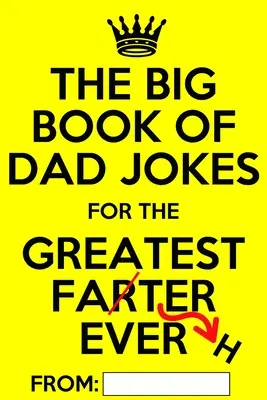 Le grand livre des blagues de papa : Livre de blagues de papa personnalisées et terriblement bonnes - The Big Book of Dad Jokes: Terribly Good Personalized Dad Joke Book