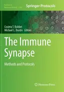 La synapse immunitaire : Méthodes et protocoles - The Immune Synapse: Methods and Protocols