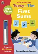 Les premières sommes effacées : La rentrée des classes avec Topsy et Tim - Wipe-Clean First Sums: Start School with Topsy and Tim