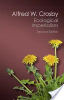 Impérialisme écologique - Ecological Imperialism