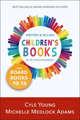 La vie d'un chien : 75 faits amusants sur le chien, des vérités bibliques et bien d'autres choses encore. - Writing and Selling Children's Books in the Christian Market: --From Board Books to YA