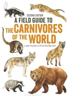 Guide de terrain des carnivores du monde, 2e édition - Field Guide to Carnivores of the World, 2nd edition