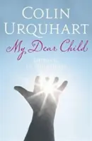 Mon cher enfant - À l'écoute du cœur de Dieu - My Dear Child - Listening to God's Heart